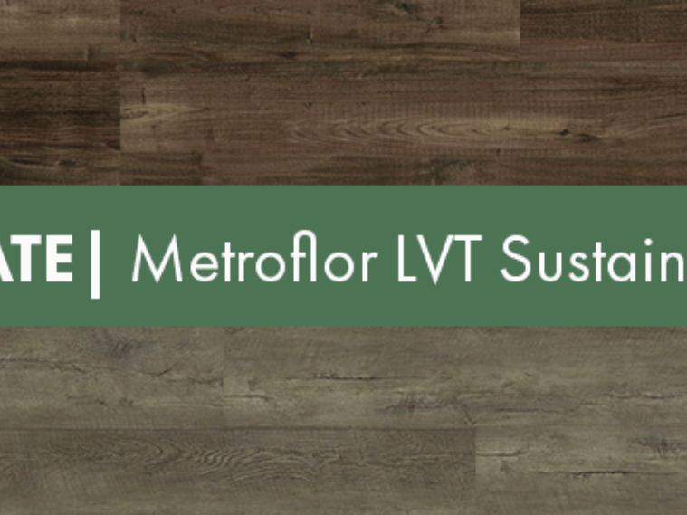 Metroflor LVT Sustainability Update